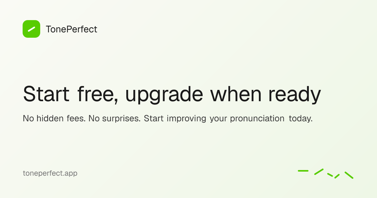 Start free, upgrade when ready | TonePerfect